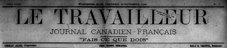 Le Travailleur Masthead Franco-American Newspaper Press Ferdinand Gagnon Benjamin Lenthier 1889