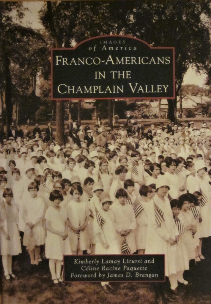Licursi Paquette Franco-Americans Champlain Valley Arcadia Images of America