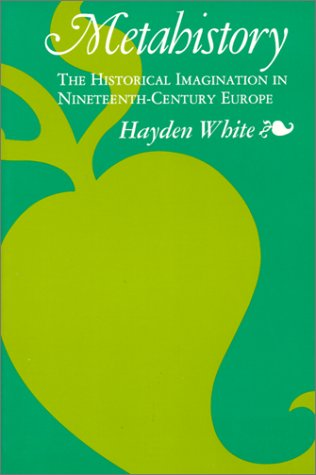 Hayden White Metahistory Franco-American History