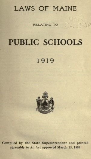 Laws of Maine Relating to Public Schools 1919 Superintendent language education bill