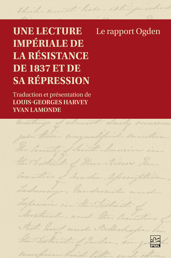 Louis-Georges Harvey Yvan Lamonde Rapport Ogden Laval