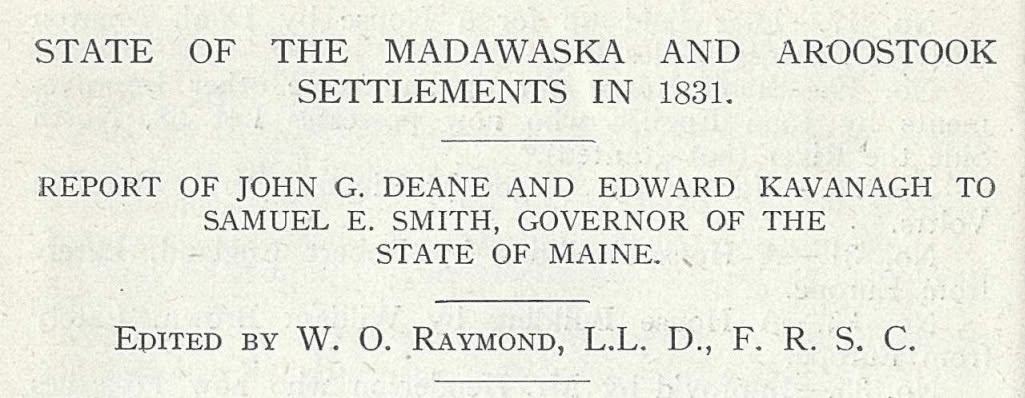 Title page, State of the Madawaska and Aroostook Settlements in 1831 - Report of John G. Deane and Edward Kavanagh to Samuel E. Smith, Governor of the State of Maine